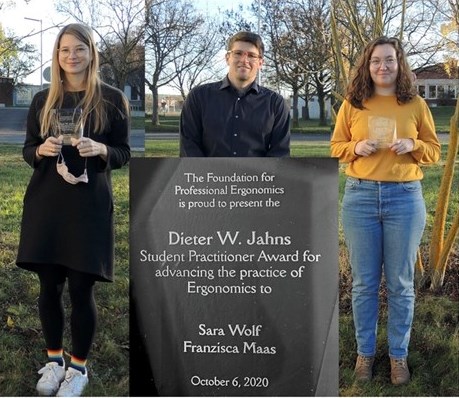 Sara Wolf (left) and Franzisca Maas (right) are the recipients of the 2020 Dieter W. Jahns Student Practitioner Award. Their Professor, Tobias Grundgeiger is in the middle.